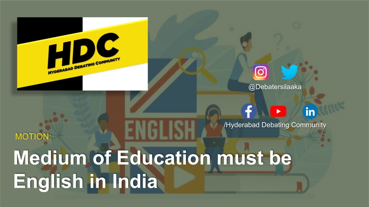 Medium of Education Must be English in India | Debate 15 | Hyderabad Debating Community