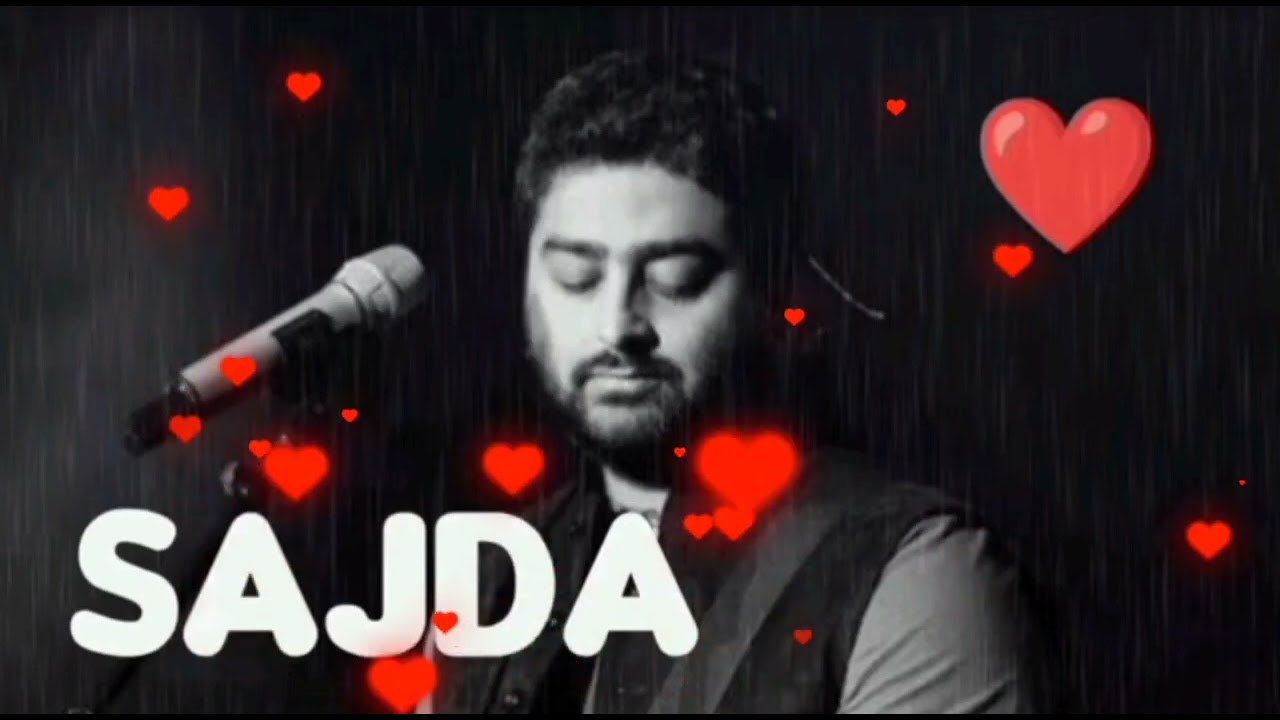 Best Of Arijit Singh 2024❤️ | argit.sing.song | SAJDA | Arjit Singh Album song | Arijit Singh 