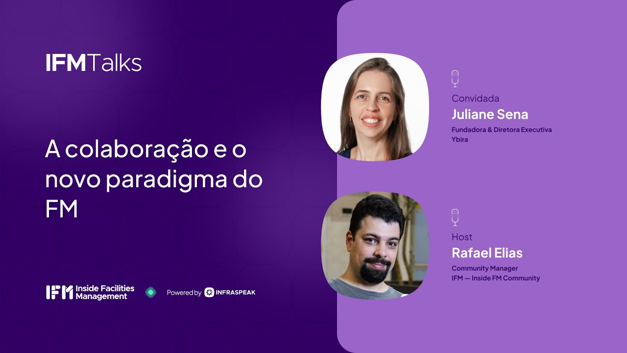 A colaboração e o novo paradigma do FM ∙ IFM Talks — Inside FM