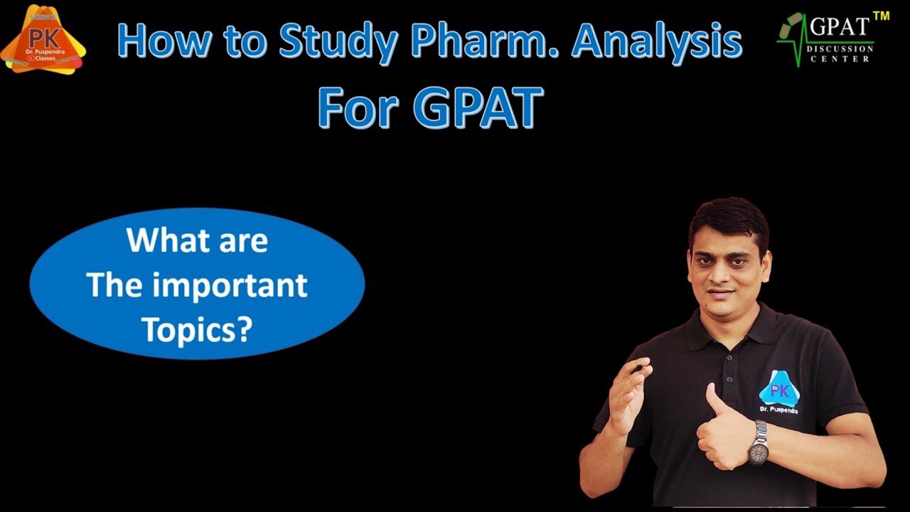 HOW TO PHARMACEUTICAL ANALYSIS FOR GPAT BY DR. PUSPENDRA CLASSES?