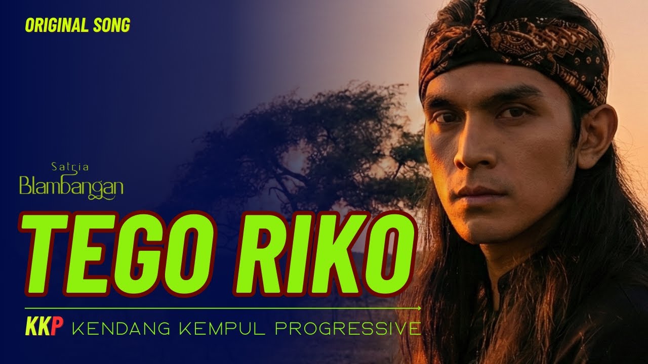 TEGO RIKO – Lagu Osing Banyuwangi Versi Pria | Aransemen Epik & Cinematic