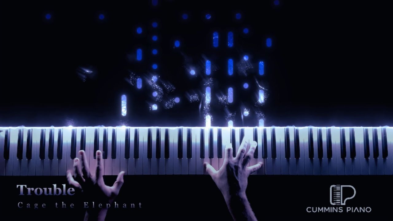 Trouble - Cage the Elephant | Piano Cover + SHEET MUSIC