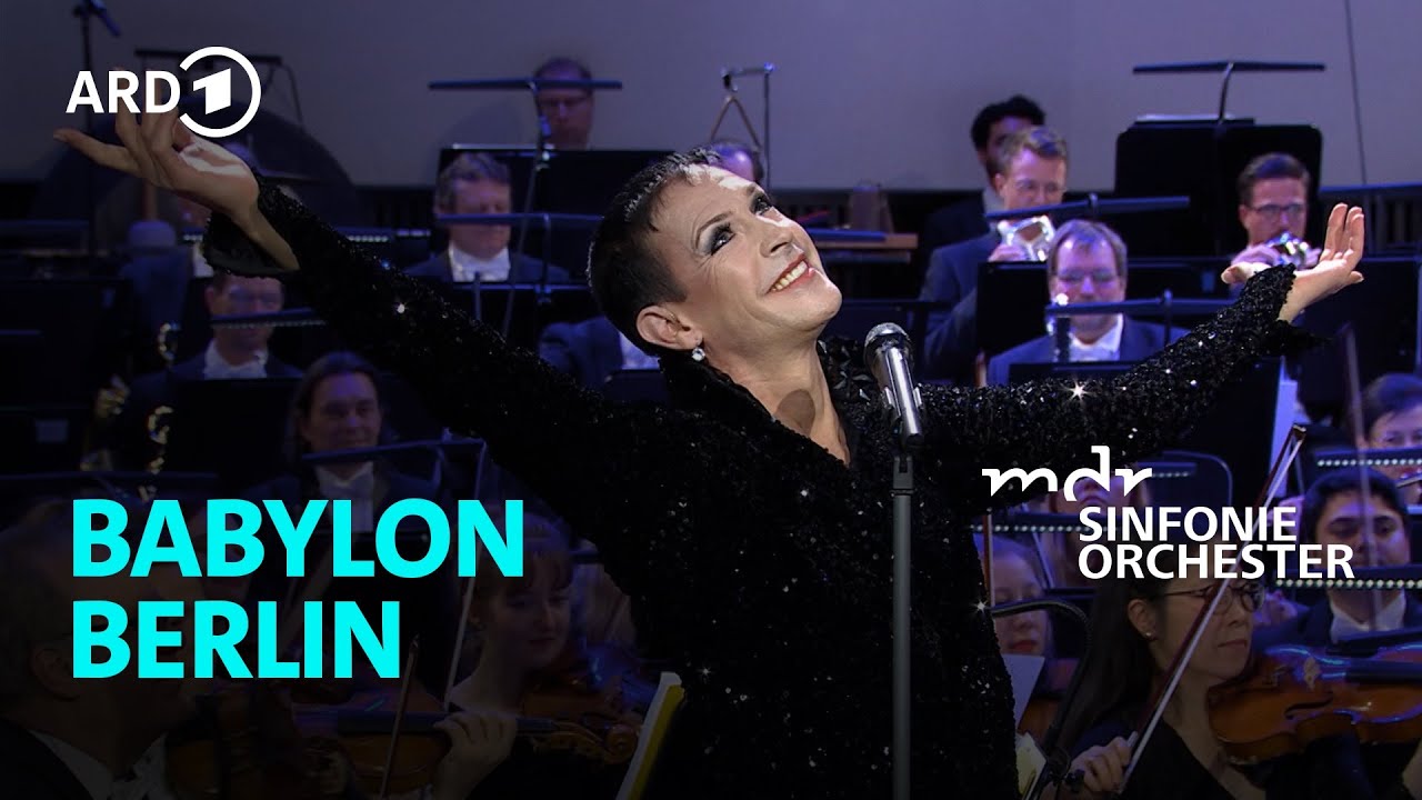 Tykwer, Kamien, Weidemann -  Babylon Berlin - Zu Asche, zu Staub I MDR-Sinfonieorchester