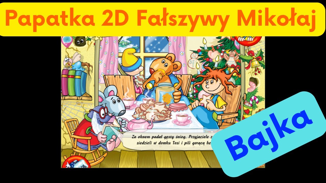 Komputerowa Gratka 2D [Papatka]: Fałszywy Mikołaj - Bajka