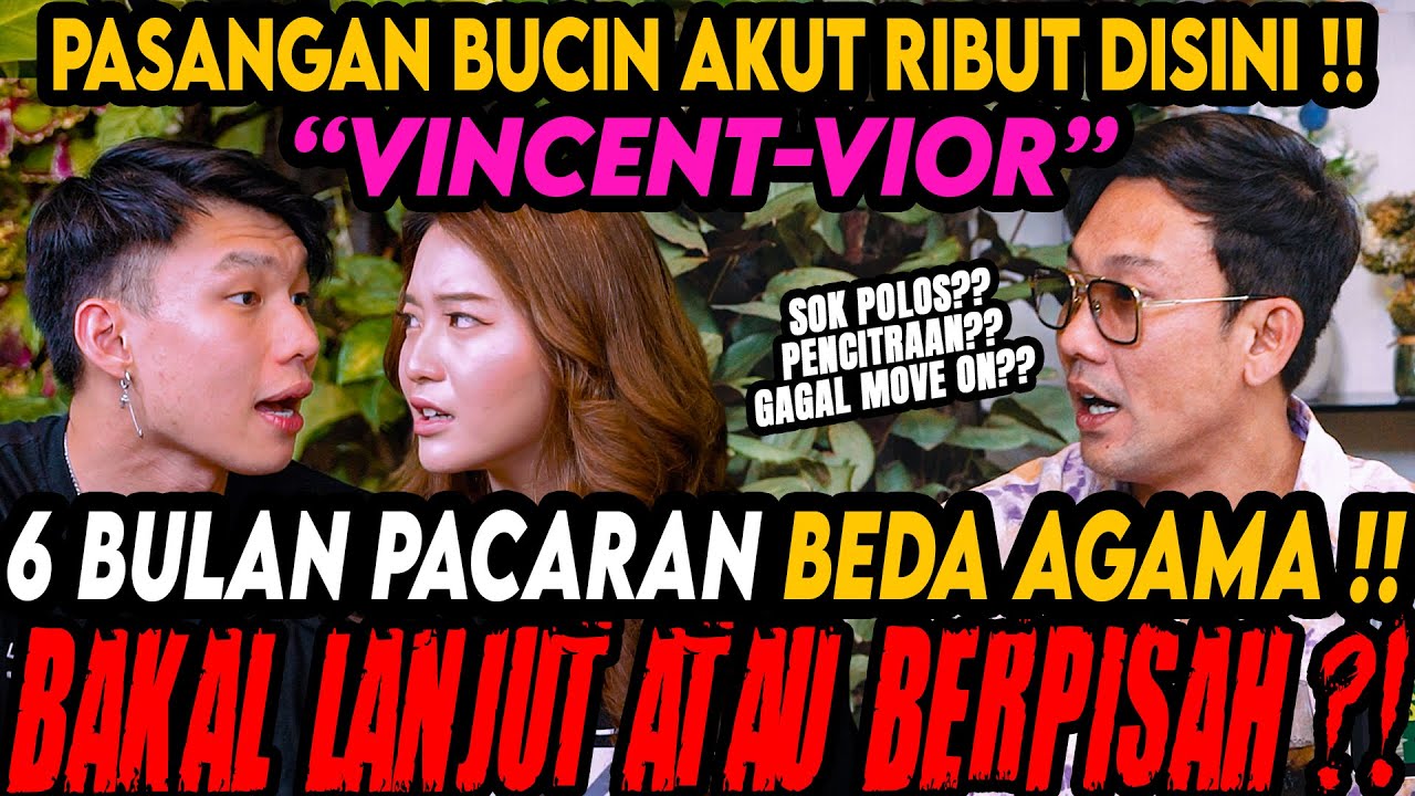 BEDA AGAMA, GAGAL MOVE ON ⁉ MAU NIKAH, PARA BUCIN INI MALAH RIBUT DISINI ‼ (VINCENT-VIOR)-CurhatBang