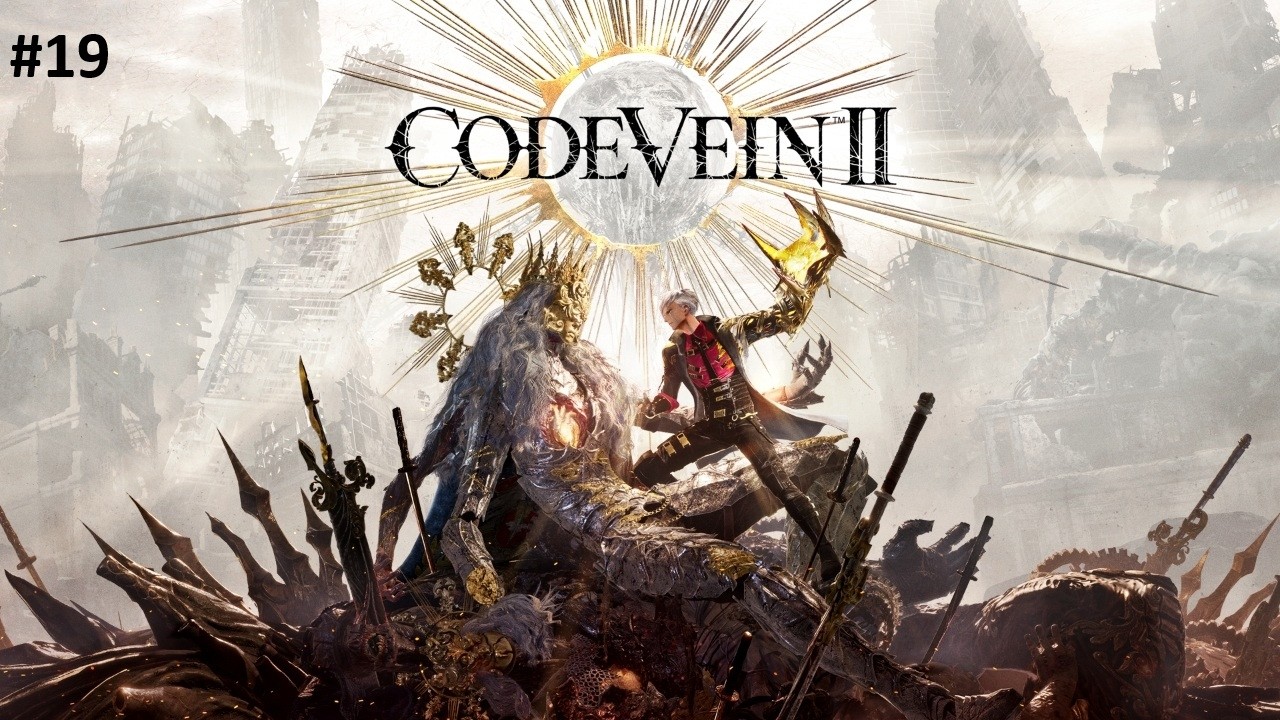 CODE VEIN 2 GAMEPLAY 19