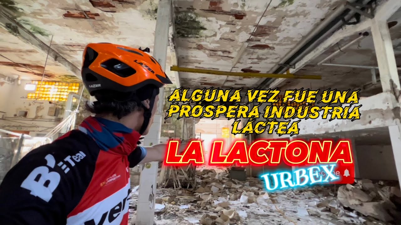 FÁBRICA ABANDONADA “La LACTONA” Urbex y más….