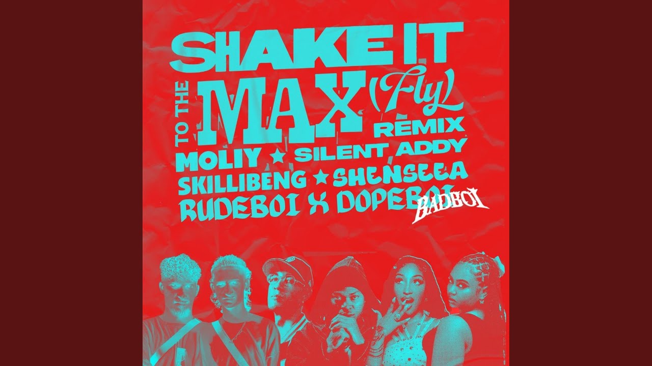 SHAKE IT TO THE MAX (feat. Rudeboi)