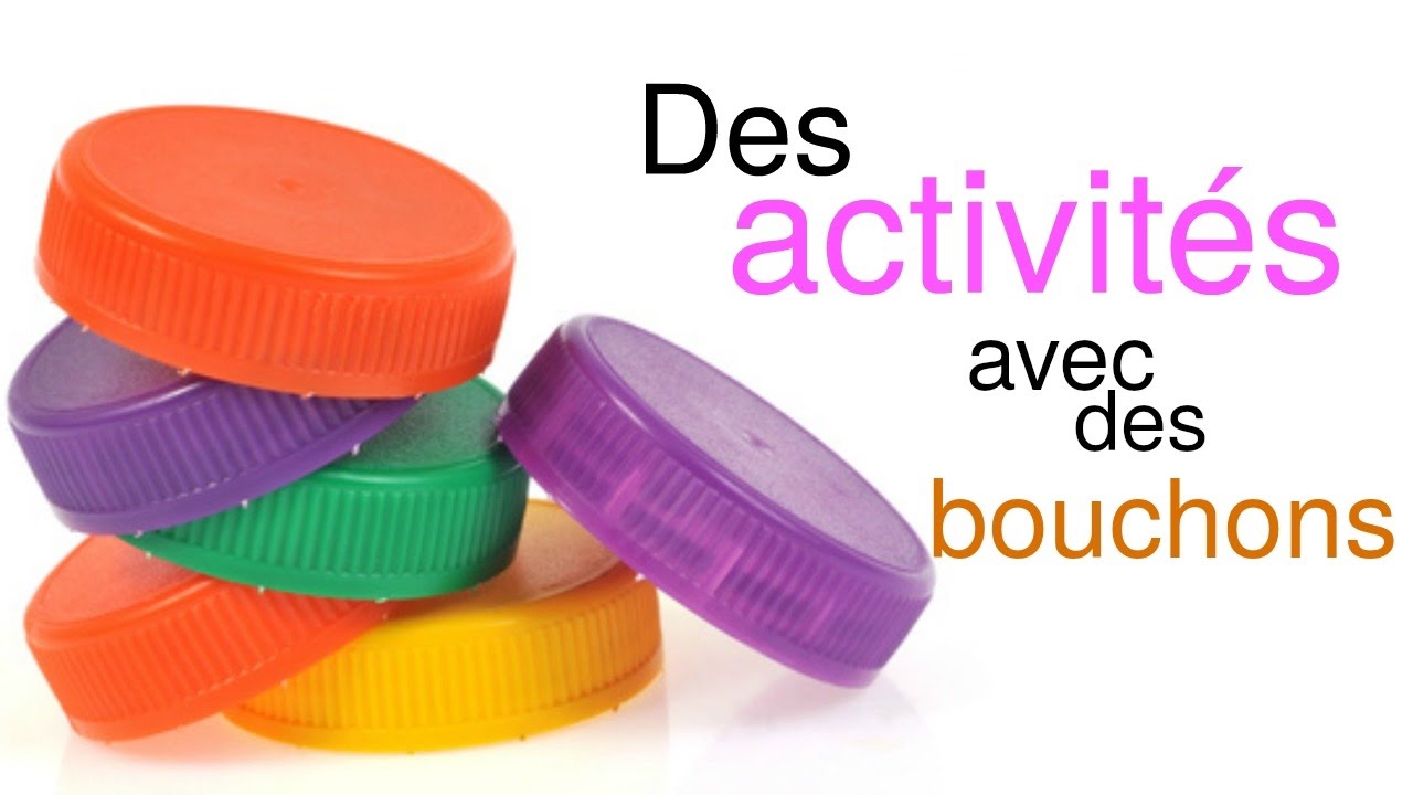 Des activités avec des bouchons!  [Jeux N°31]