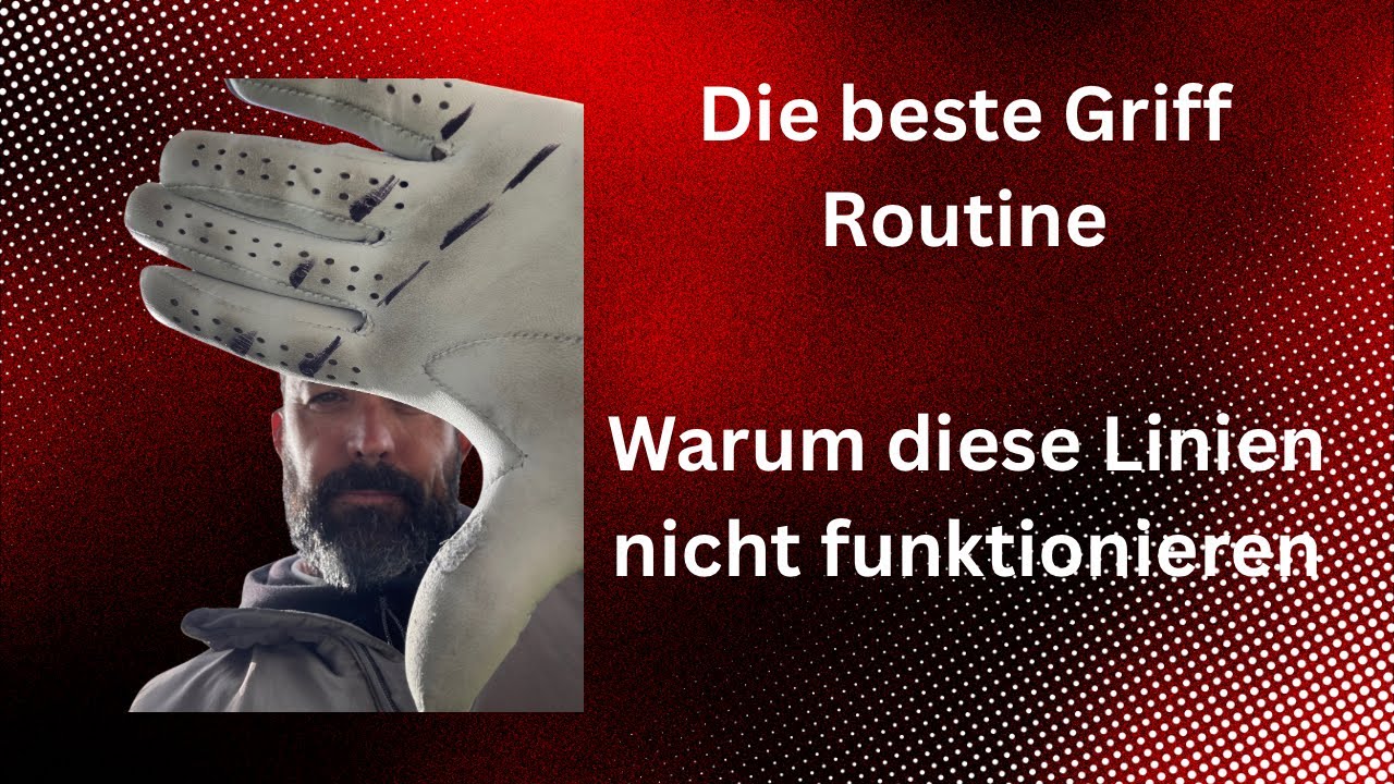 Die einfachste und beste Griff Routine