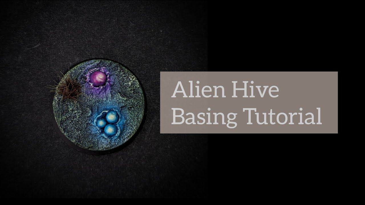 Alien Hive Basing Tutorial