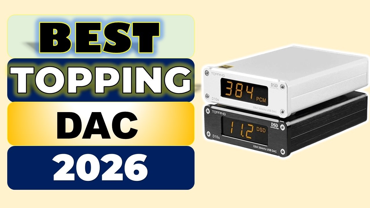 Top 5 Best TOPPING Dac in 2026 || From Aliexpress