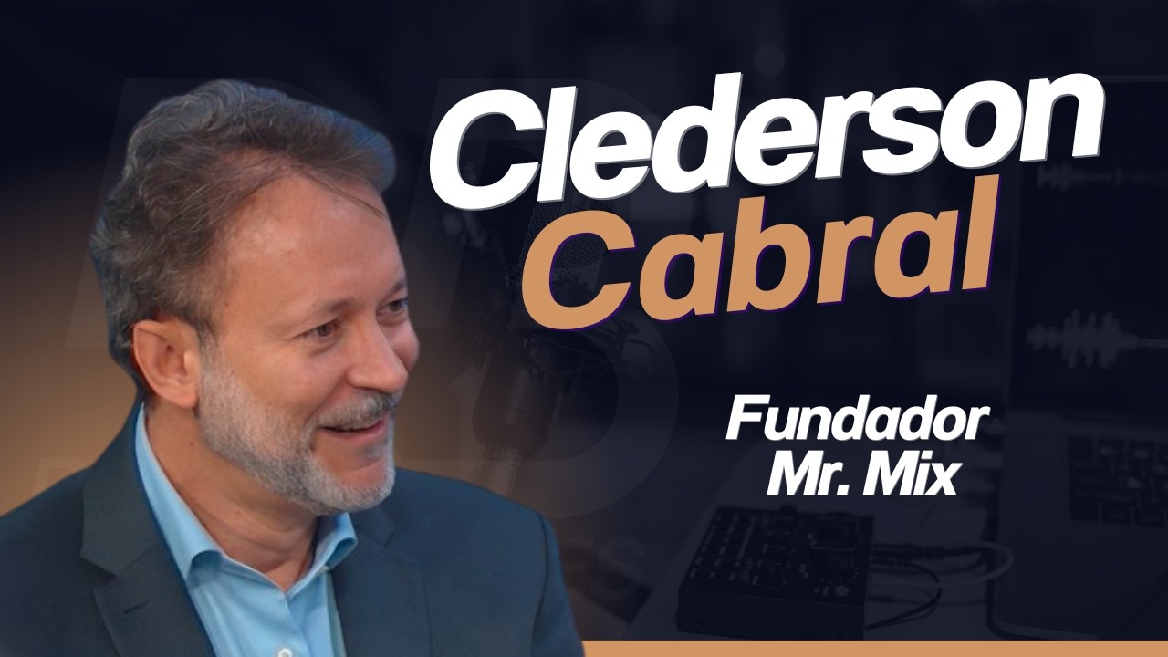 Fundador do Mr. Mix conta sua jornada como empreendedor - Clederson Cabral