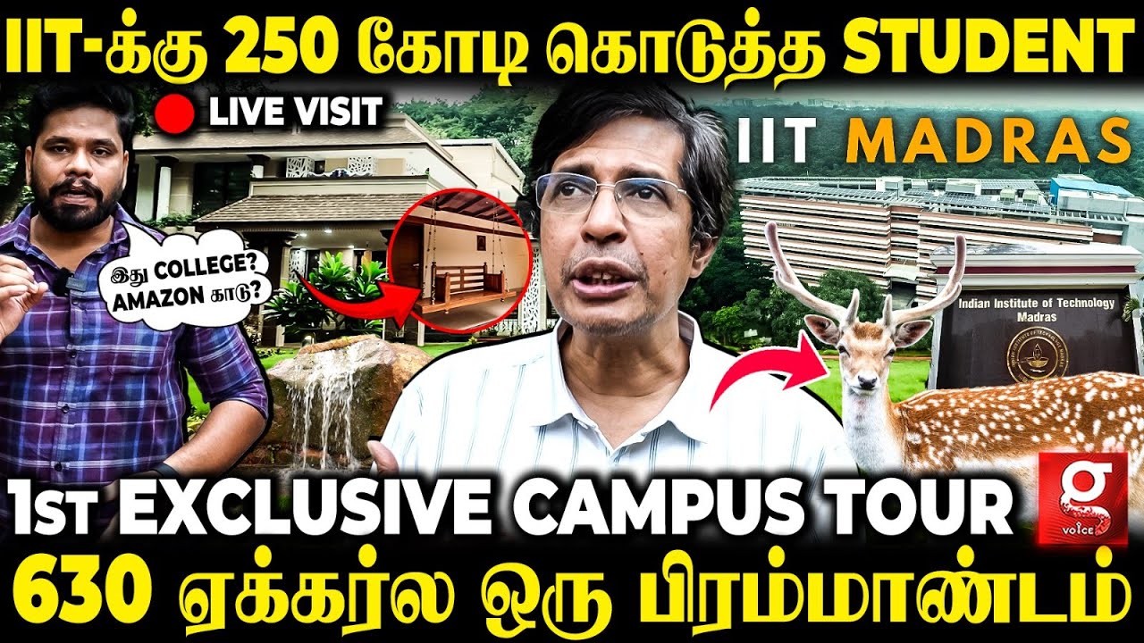 🔴630 ஏக்கர் சாம்ராஜ்யம்😍அரிய வகை Black buck🦌IIT Madras Campus Exclusive Tour🔥| Prof. Dr.V.Kamakoti