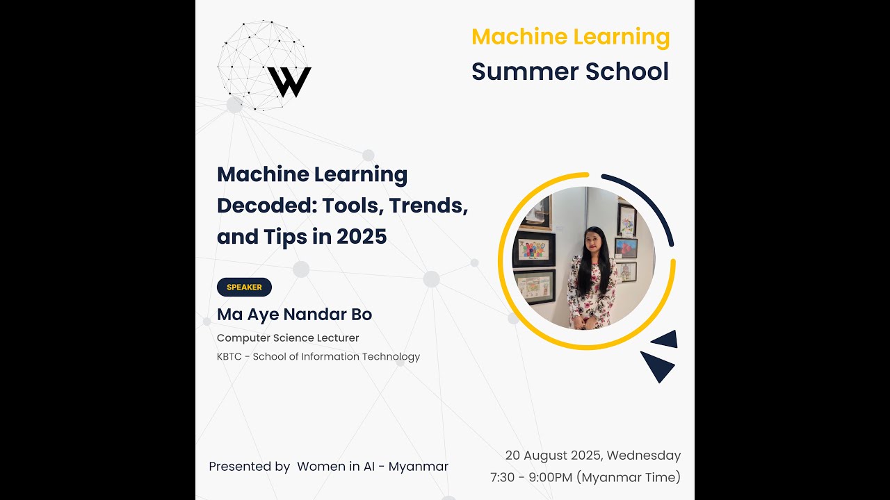 Machine Learning Decoded Tools, Trends, and Tips in 2025 - Ma Aye Nandar Bo