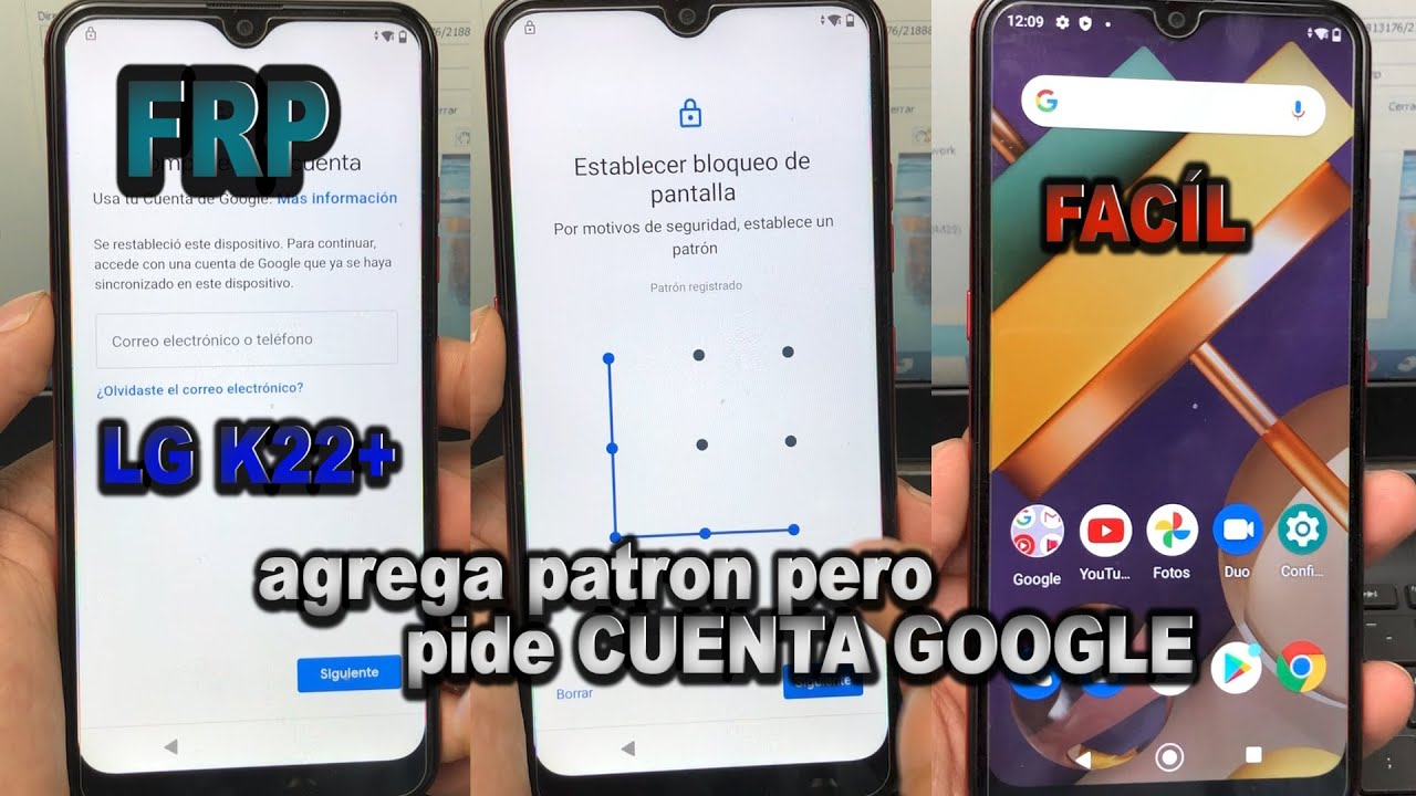FRP LG K22+ como QUITAR CUENTA GOOGLE sin PC cuando agrega patron pero pide correo cuenta google