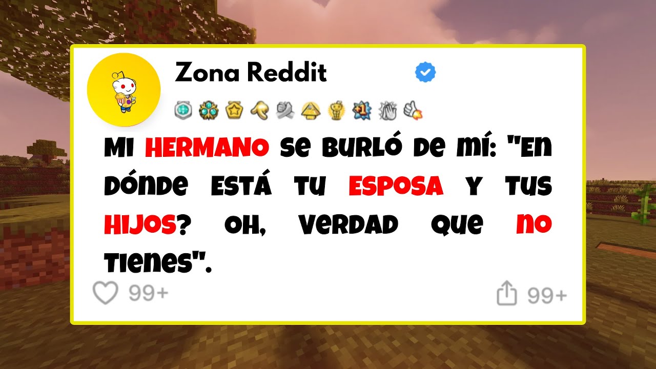 Mi hermano se burl&oacute; de m&iacute;: 