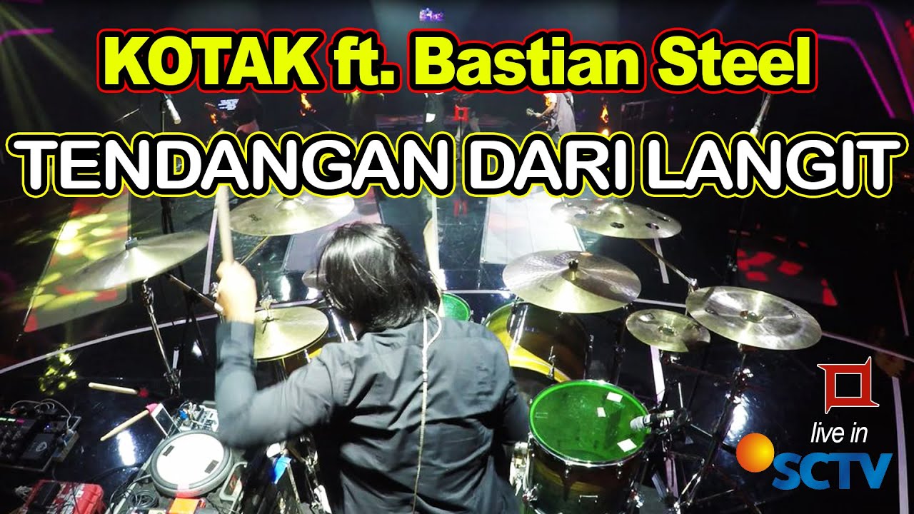 TENDANGAN DARI LANGIT - KOTAK ft. Bastian Steel  | GILANG_NR DRUMCAM | LIVE KARNAVAL SCTV 2020