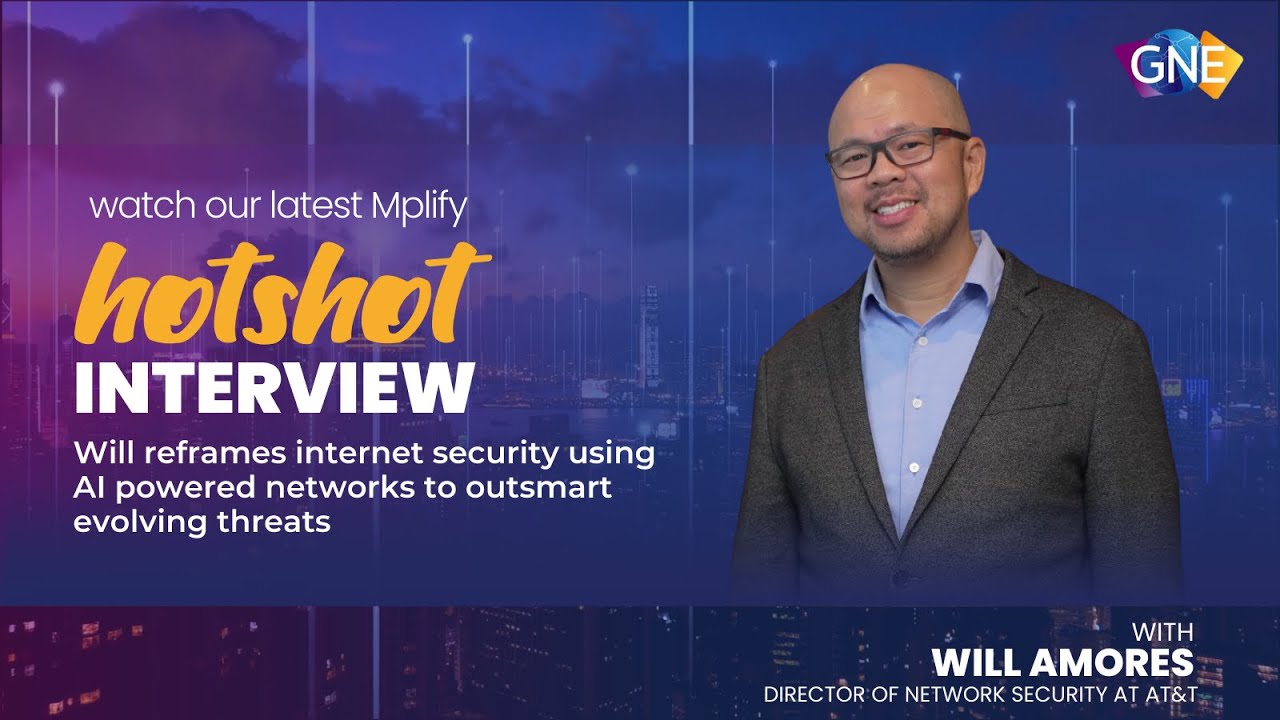 Mplify GNE 2025 HOTShot series – Reframing internet security