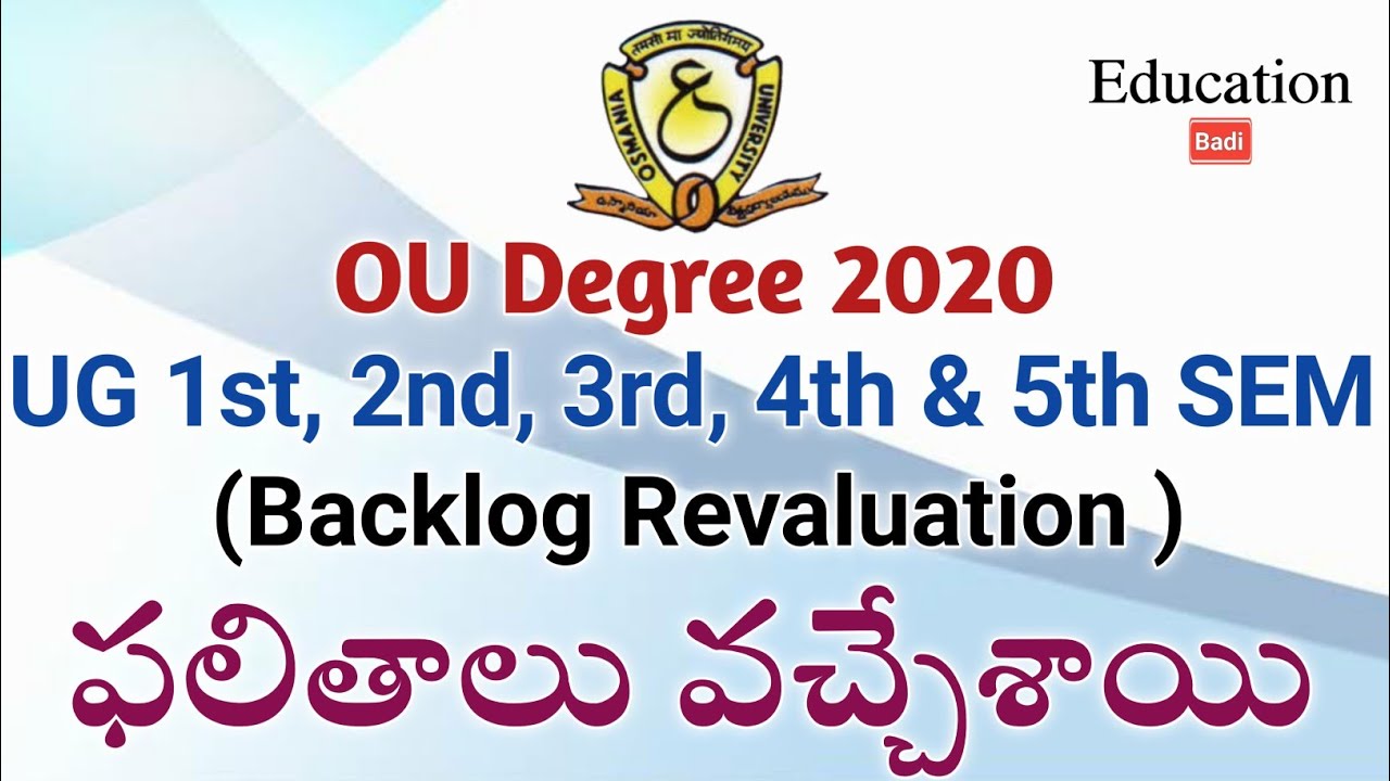 OU Degree UG 1st, 2nd, 3rd, 4th & 5th Backlog Revaluation Results 2020-21