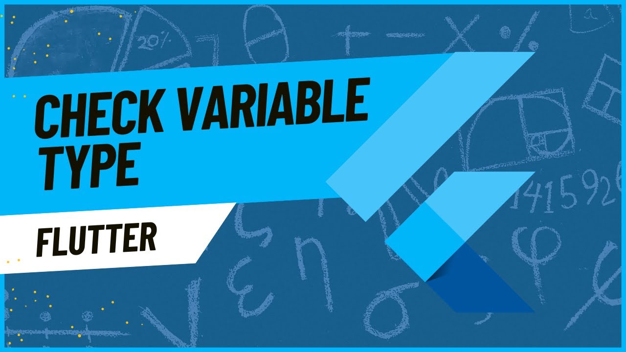 How to check Type of Variable in Flutter