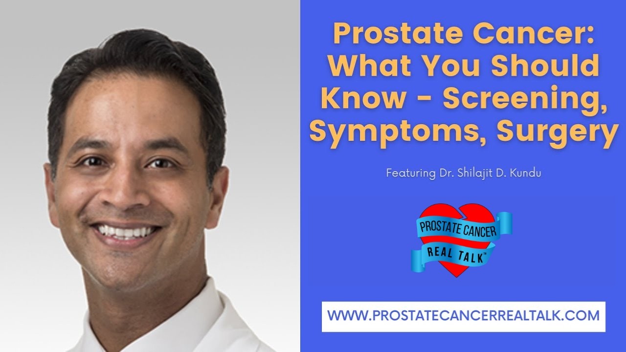 Prostate Cancer: Understanding PSA Screening, Robotic Prostatectomy Surgery and Side Effects