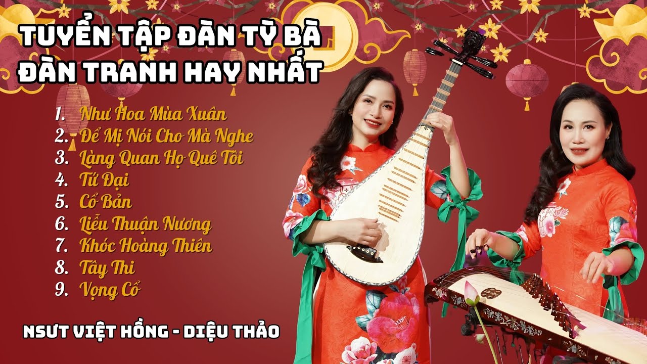 Tuyển Tập Đàn Tranh Đàn Tỳ Bà Hay Nhất | NSƯT Việt Hồng & Diệu Thảo | Giai Điệu Dân Ca