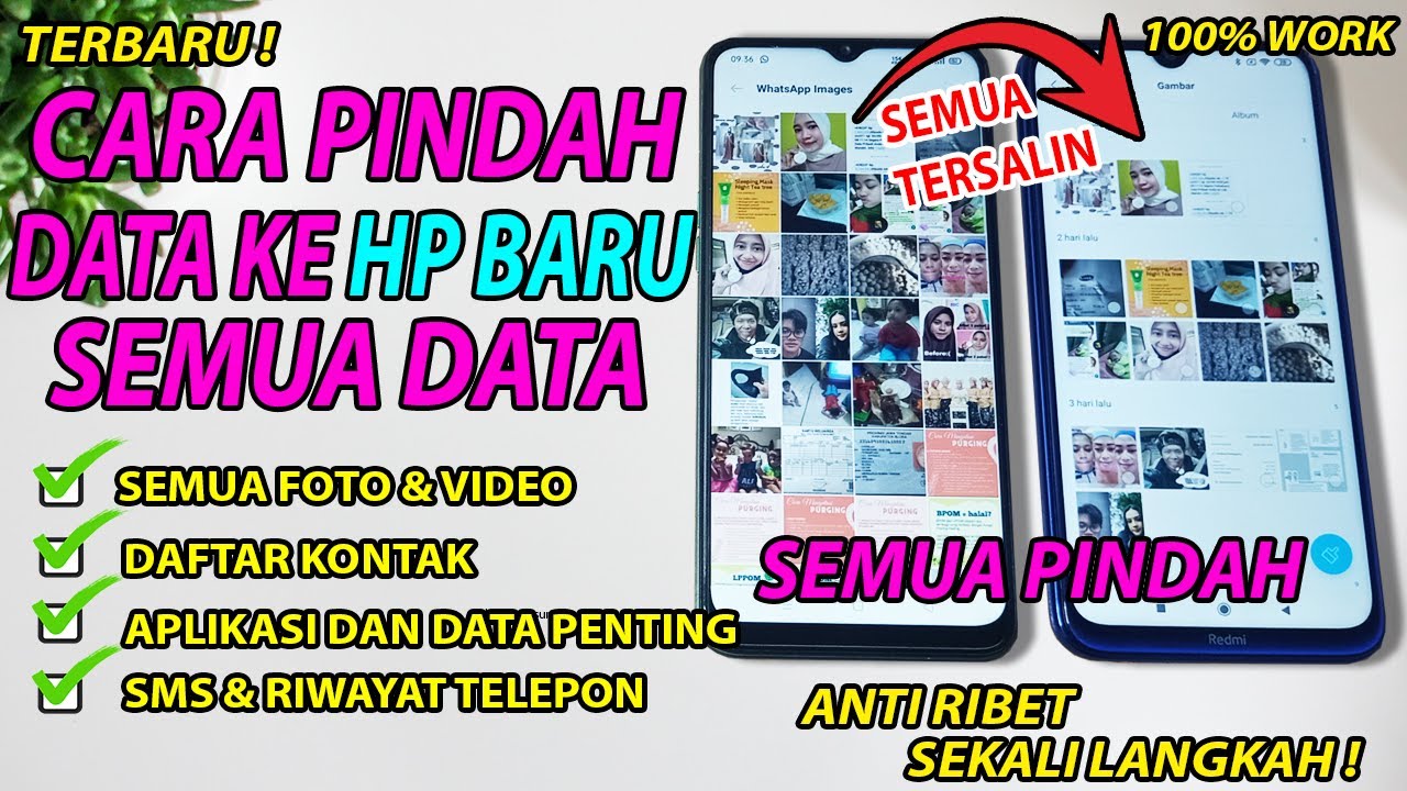 PINDAH DATA KE HP BARU? Begini Cara Memindahkan Semua Data HP Lama ke HP Baru Sekali Langkah
