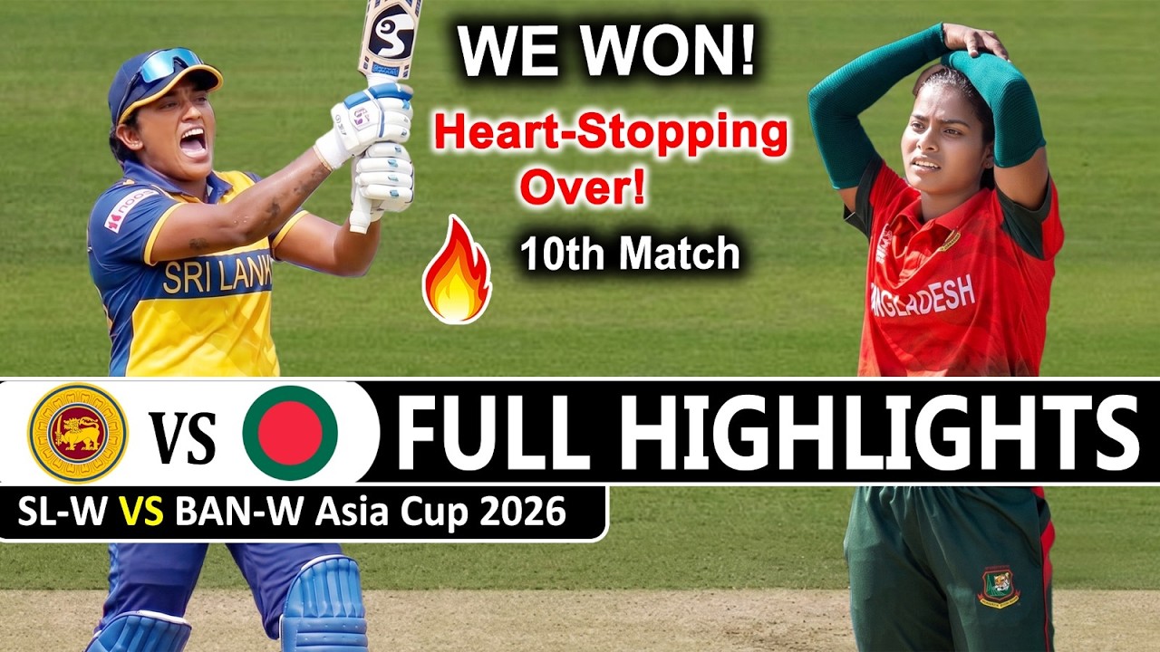 Sri Lanka W Vs Bangladesh W Full Highlights Asia Cup T20 Match 2026 | SL Vs Ban