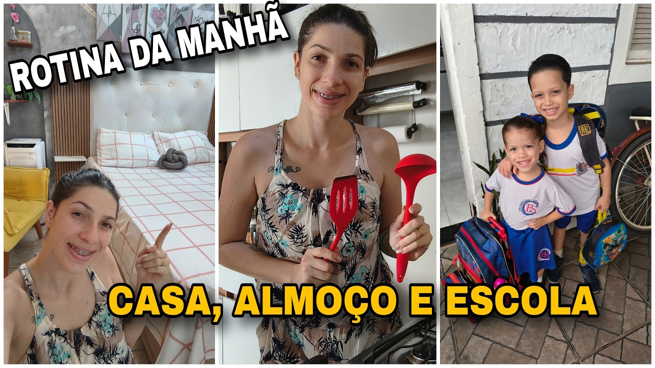MINHA NOVA ROTINA DA FAMÍLIA: manhã arrumando casa, almoço e filhos prontos para escola @vidadapri 