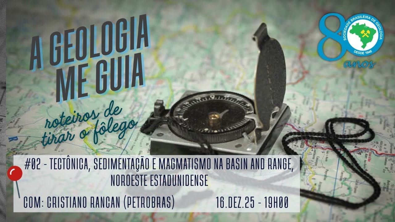 A Geologia me guia - Tectônica, sedimentação e magmatismo na Basin and Range, noroeste estadunidense