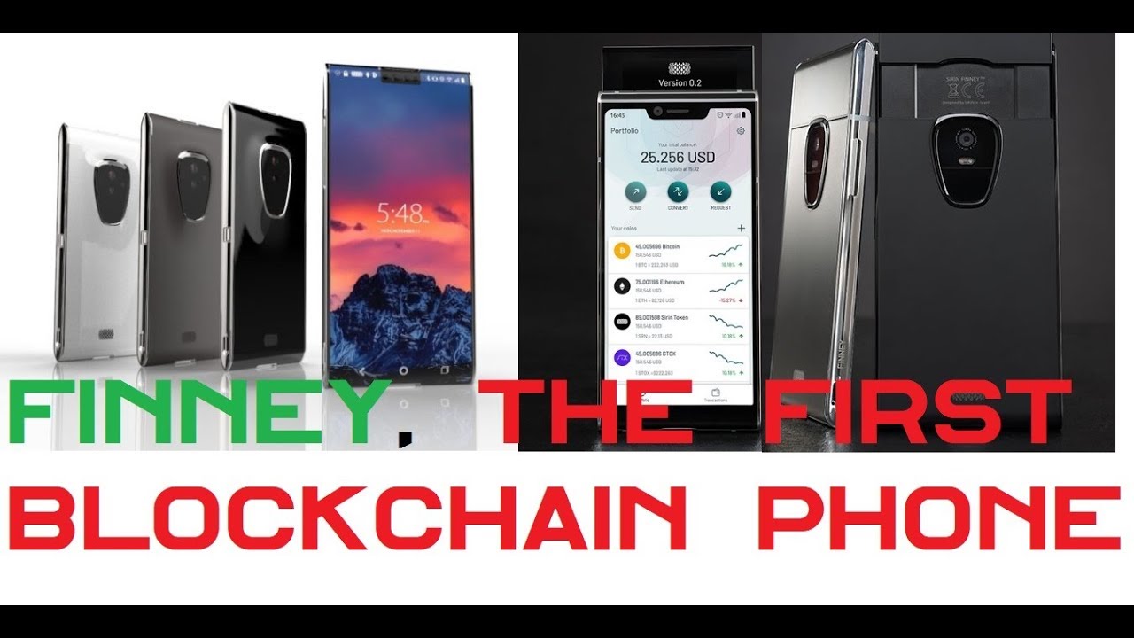 Meet Sirin Finney, the First Blockchain Android Phone | Specs, Price And First Look