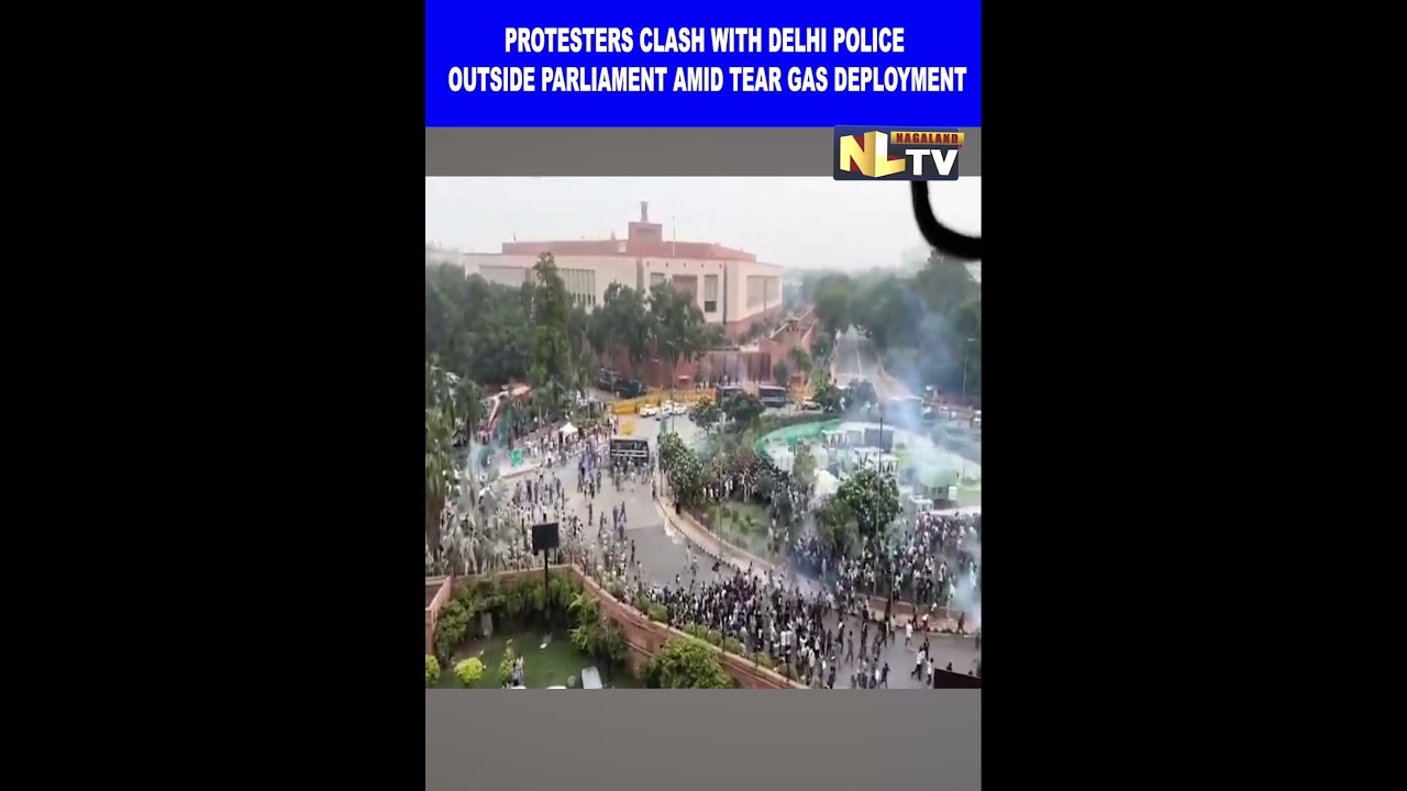 PROTESTERS CLASH WITH DELHI POLICE OUTSIDE PARLIAMENT AMID TEAR GAS DEPLOYMENT