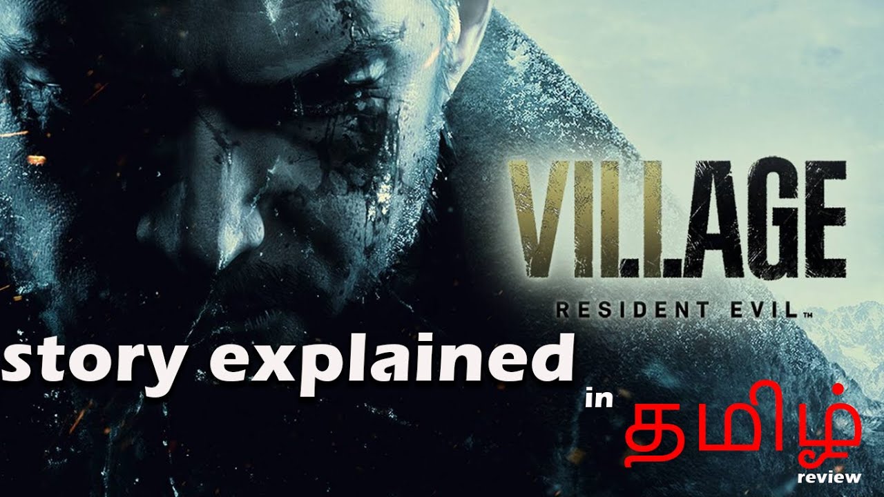 Resident Evil Village Full Review and Story Explained In TAMIL