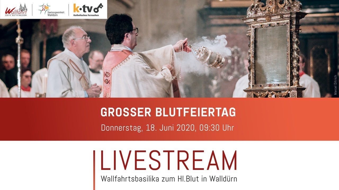 Großer Blutfeiertag • 18.06.2020 • Wallfahrtsbasilika zum Hl.Blut in Walldürn