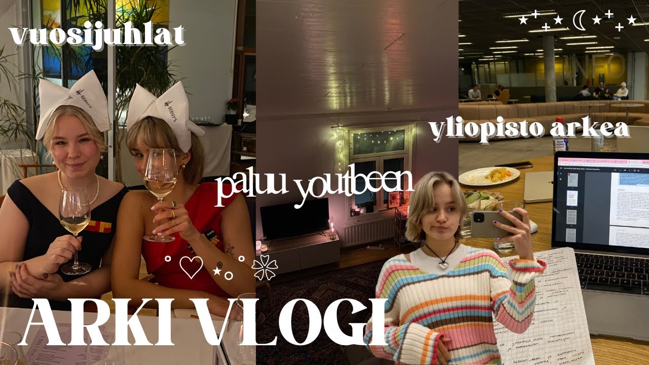 yliopisto arkea, ekaa kertaa vuosijuhlilla  ˚ ♡ ⋆｡˚ ❀ – paluu youtubeen (?)