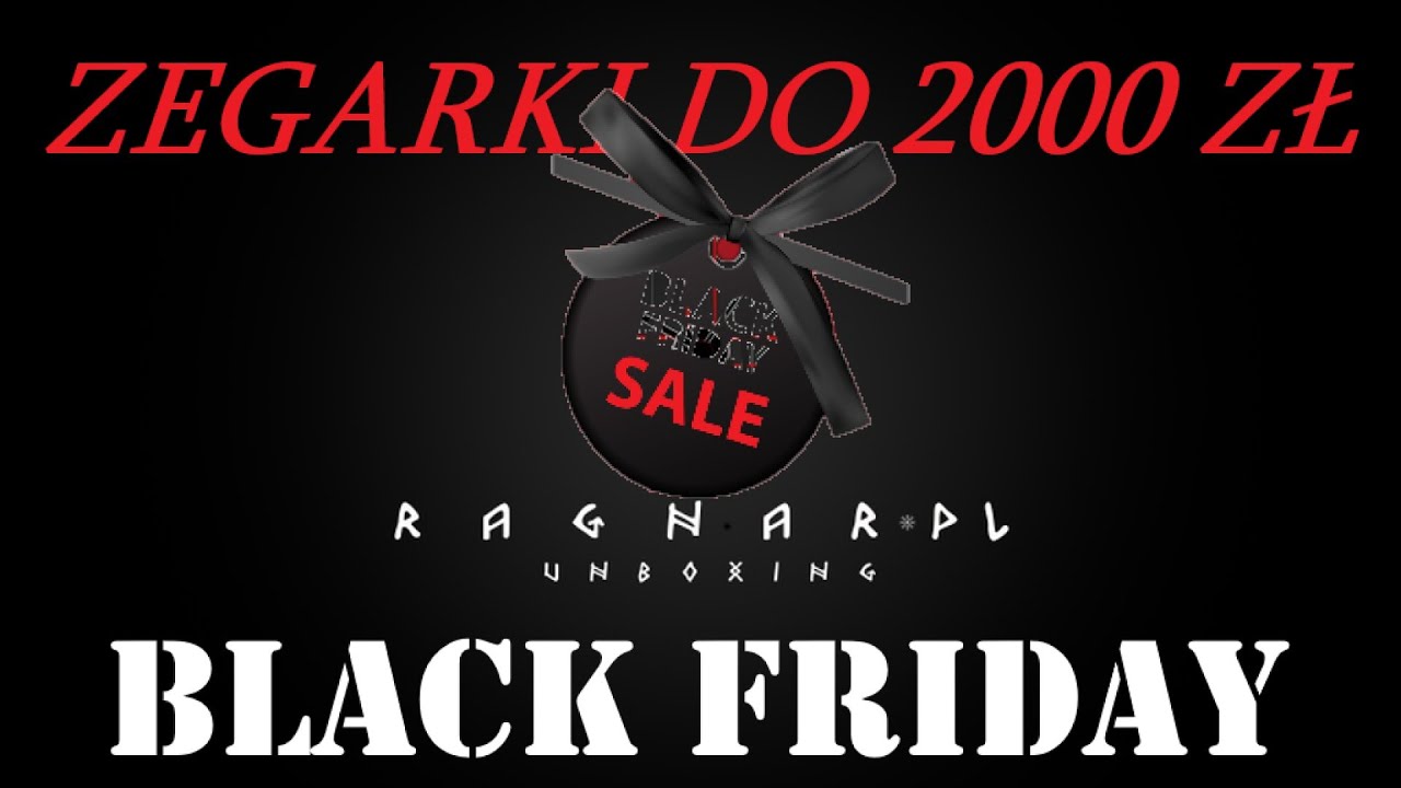 Zegarki od 300 zł do 2000 zł  - BLACK FRIDAY