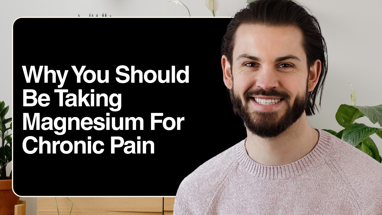 Why You Should Be Taking Magnesium For Chronic Pain