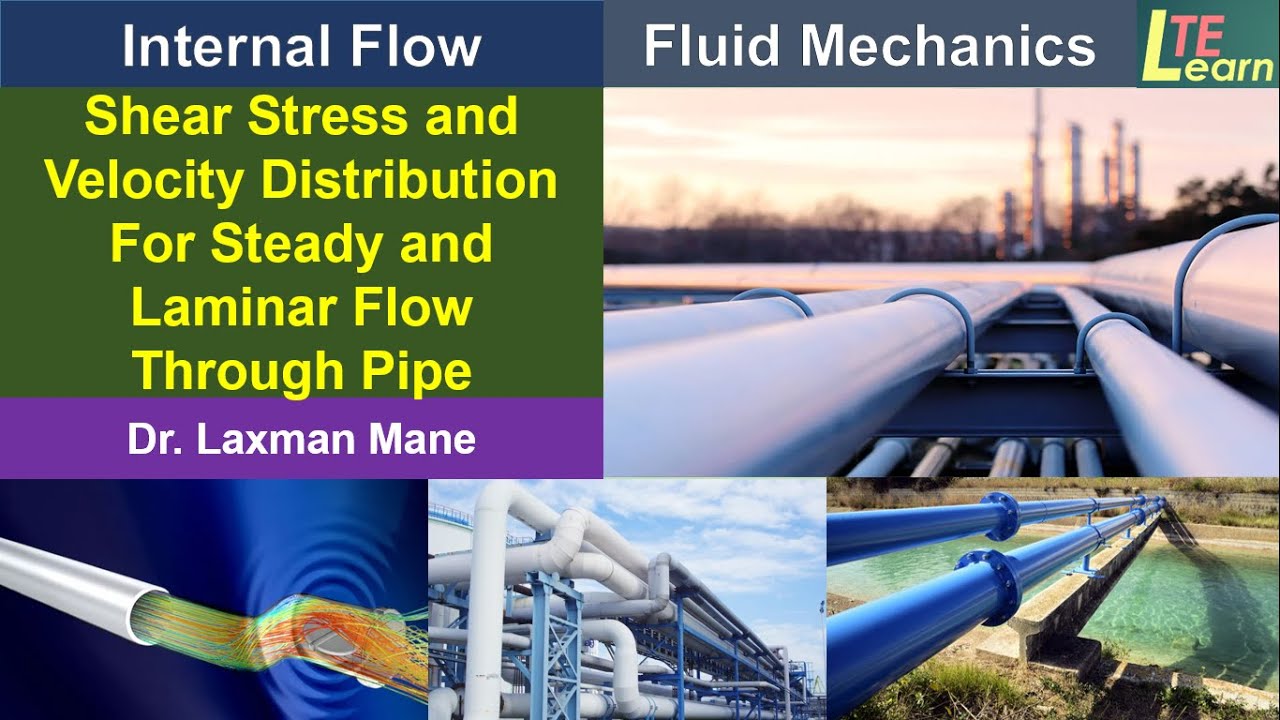 Shear Stress and Velocity Distribution For Steady and Laminar Flow Through Pipe