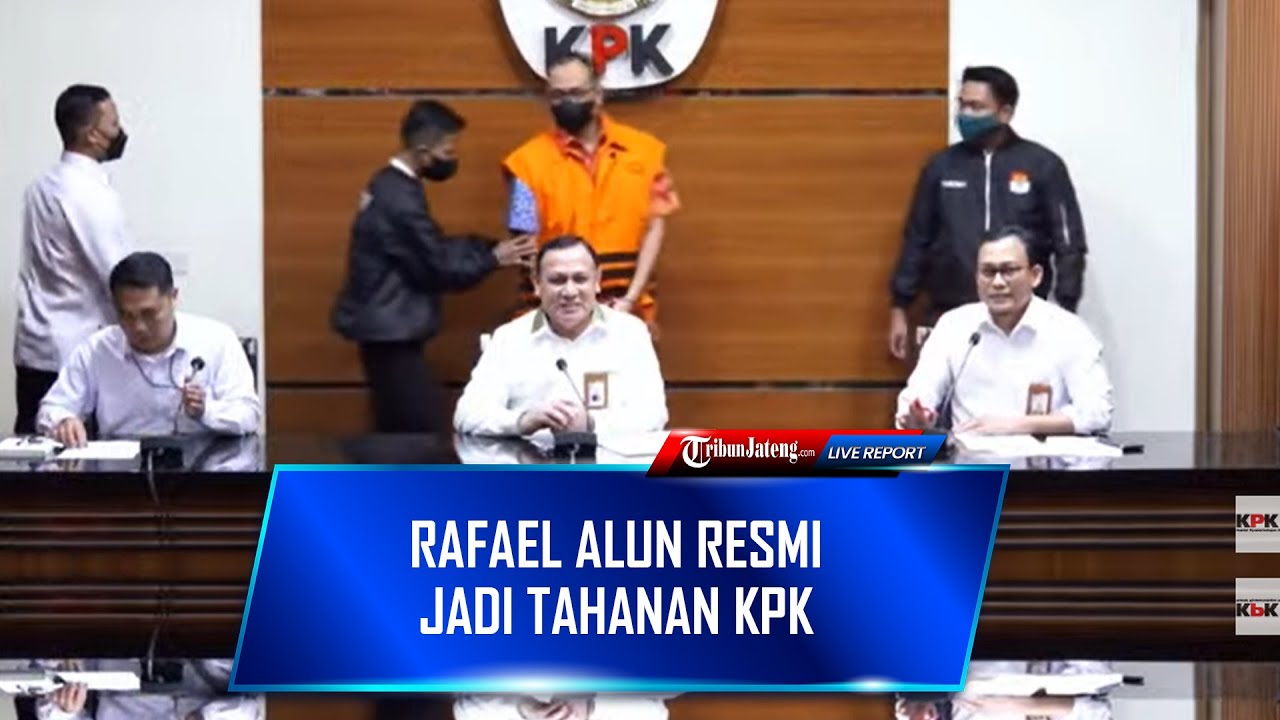 🔴 LIVE Rafael Alun Jadi Tahanan KPK Kasus Dugaan Gratifikasi di Kemenkeu