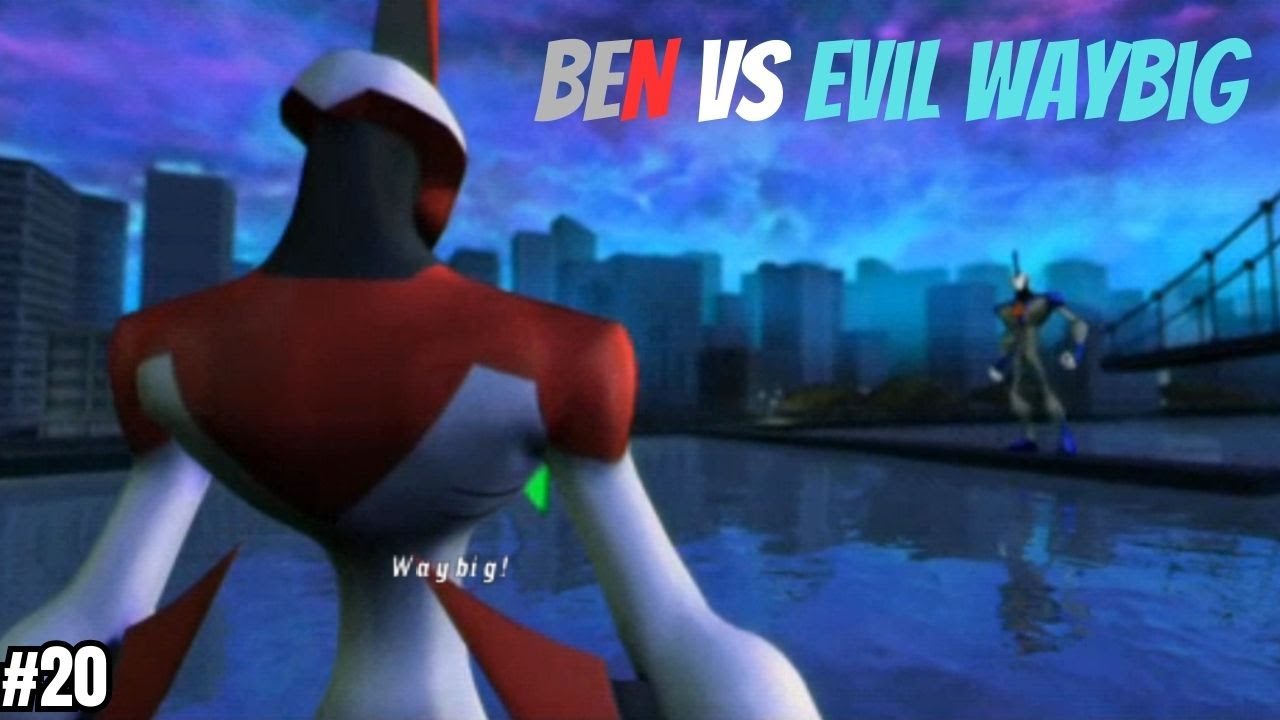 BEN VS EVIL WAYBIG | BEN 10 COSMIC DESTRICTION | #20