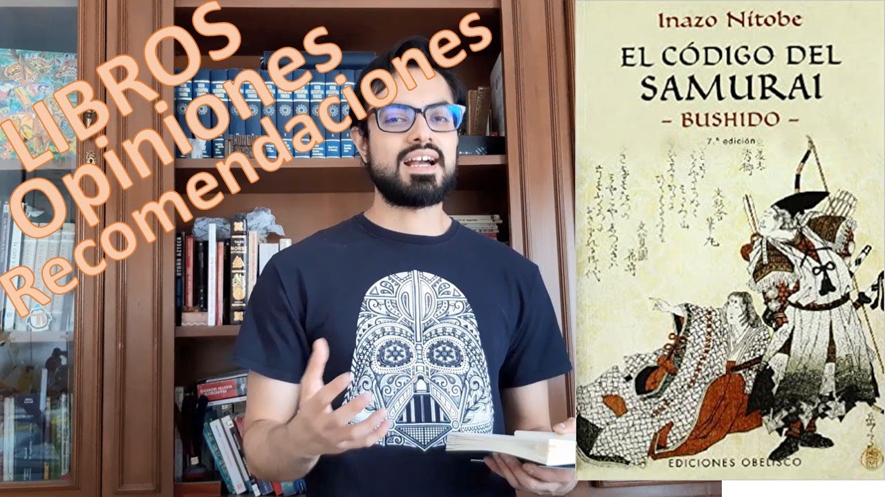 Libro - Recomendación - Bushido: El Codigo ético de los Samurái - Inazo Nitobe