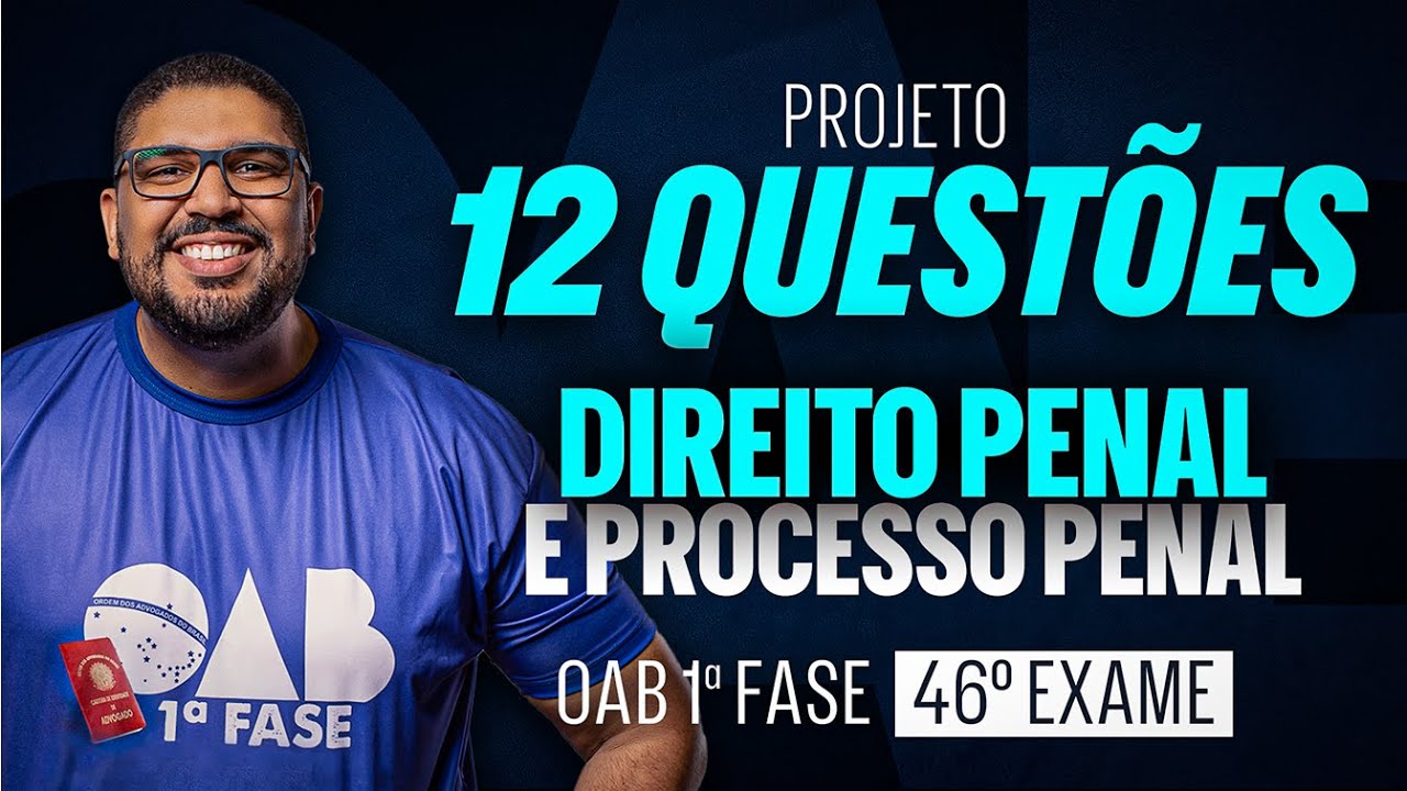 [OAB 1ª Fase] Resolução de Questões - Direito Penal