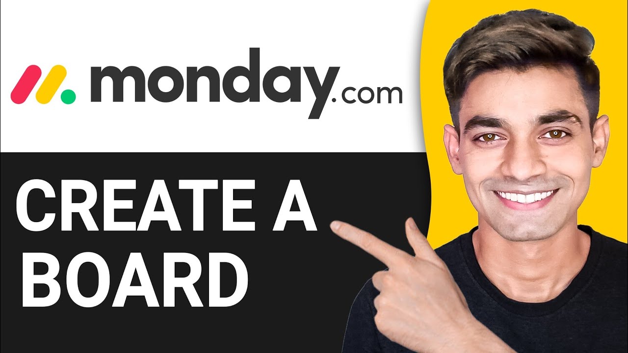 How to Create a Board in monday.com (Step By Step)