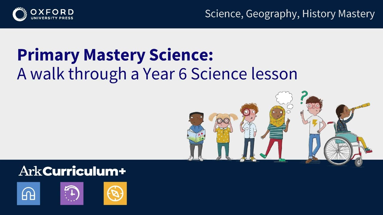 Primary Science Mastery Year 6 lesson