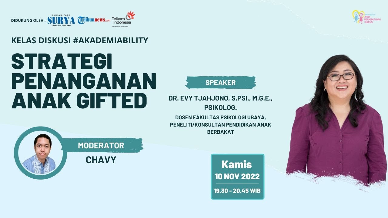 Dr. Evy Tjahjono, S.Psi., M.G.E., Psikolog : Strategi Penanganan Anak Gifted