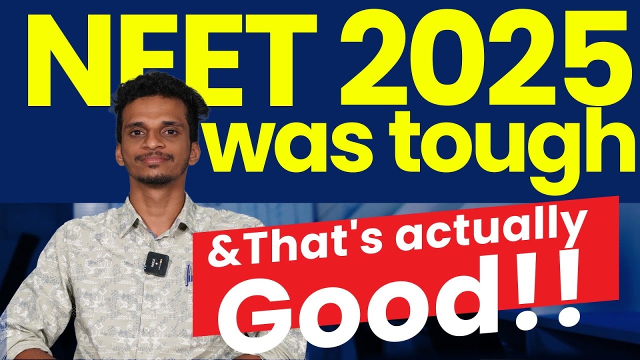 NEET 25 was TOUGH - and that's actually GOOD!!