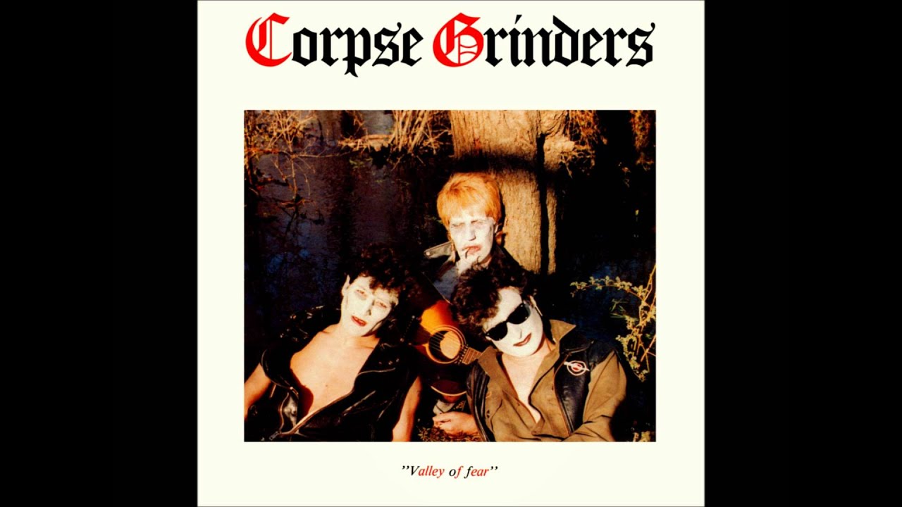 CORPSE GRINDERS - Valley Of Fear