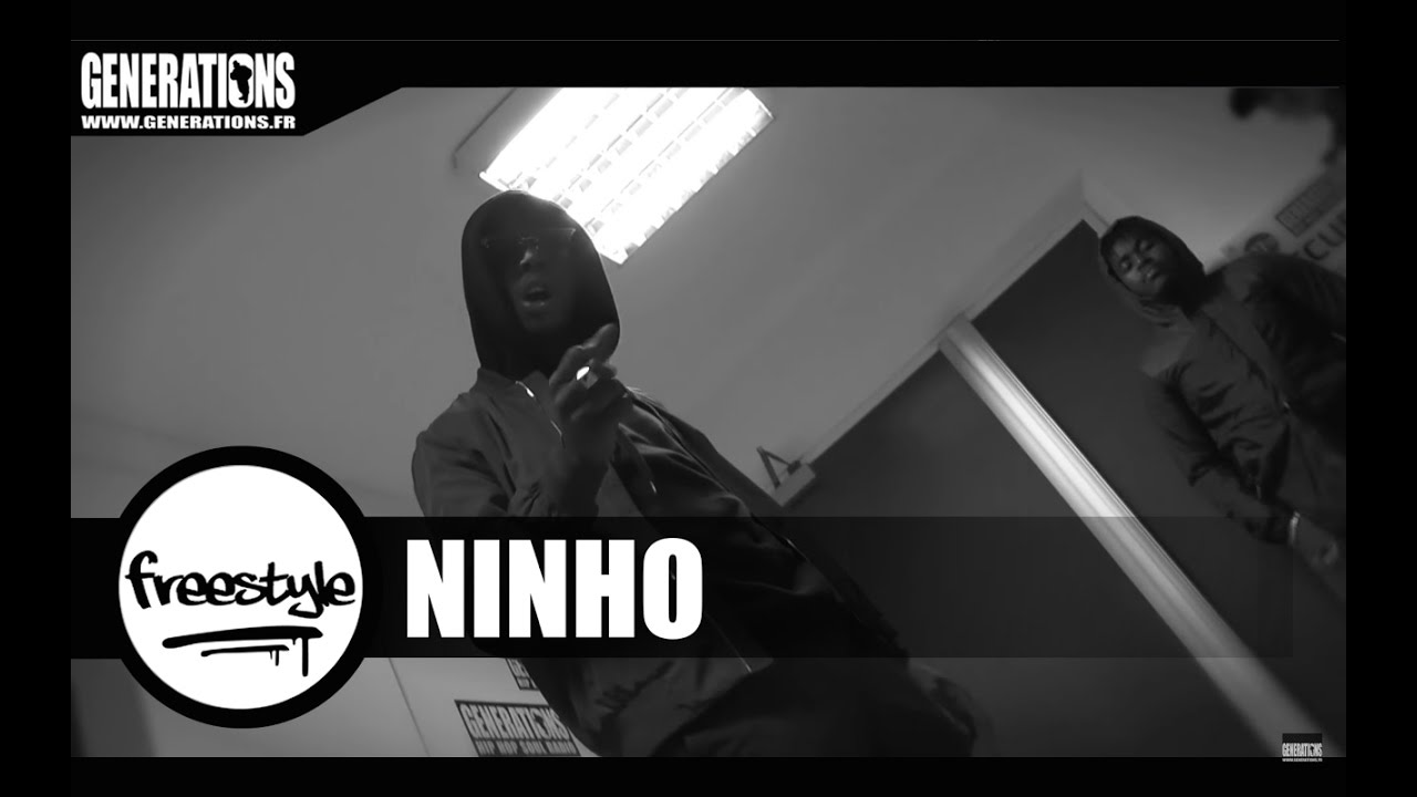 Ninho - Freestyle #Generations (Exclu)