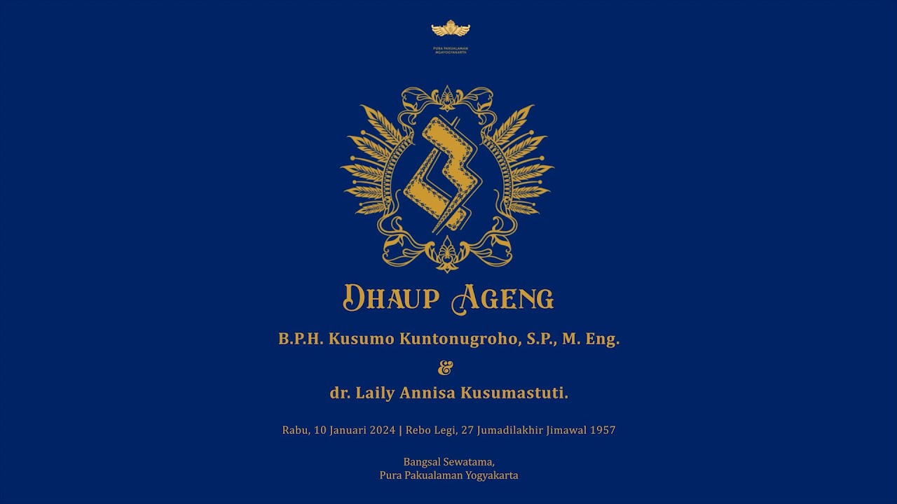 PAHARGYAN DHAUP AGENG B.P.H KUSUMA KUNTO NUGROHO & dr. LAILY ANNISA KUSUMASTUTI